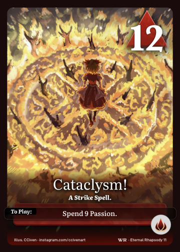 Cataclysm! · A Strike Spell. · 12 ▲ Power · Spend 9 Passion · Icon: [FLAMES]