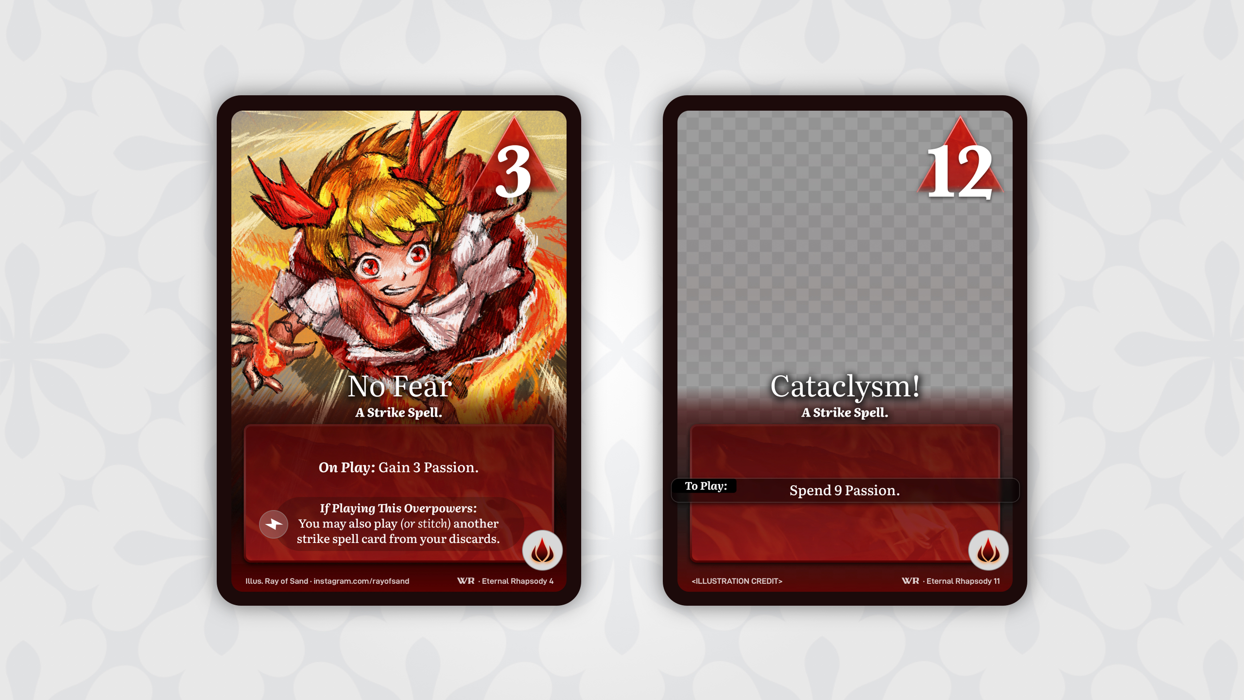 The cards No Fear and Cataclysm!